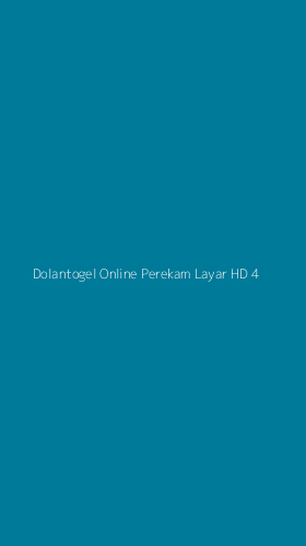 Tampilan Antarmuka Aplikasi Dolantogel Online Perekam Layar Hd - 4