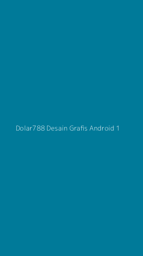 Tampilan Antarmuka Aplikasi Dolar788 Desain Grafis Android - 1