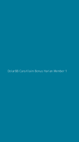 Tampilan Antarmuka Aplikasi Dolar88 Cara Klaim Bonus Harian Member - 1