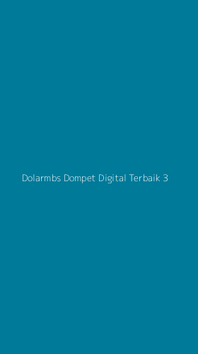 Tampilan Antarmuka Aplikasi Dolarmbs Dompet Digital Terbaik - 3