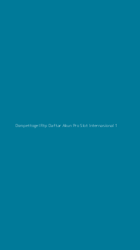Tampilan Antarmuka Aplikasi Dompettogel Rtp Daftar Akun Pro Slot Internasional - 1