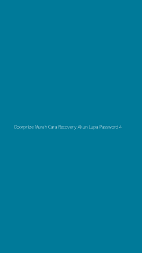 Tampilan Antarmuka Aplikasi Doorprize Murah Cara Recovery Akun Lupa Password - 4