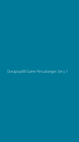 Tampilan Antarmuka Aplikasi Doraplay88 Game Petualangan Seru - 1