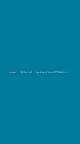 Tampilan Antarmuka Aplikasi Doremi88 Alternatif Cara Membuat Website - 3