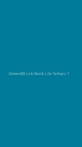 Tampilan Antarmuka Aplikasi Doremi88 Link Musik Lite Terbaru - 1
