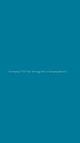 Tampilan Antarmuka Aplikasi Doremiplay77 Rtp Slot Tertinggi Hari Ini Gampang Maxwin - 1