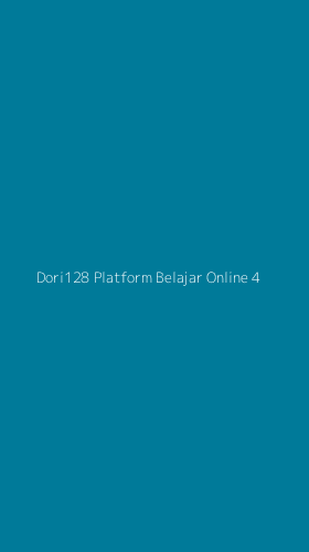 Tampilan Antarmuka Aplikasi Dori128 Platform Belajar Online - 4