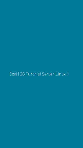Tampilan Antarmuka Aplikasi Dori128 Tutorial Server Linux - 1