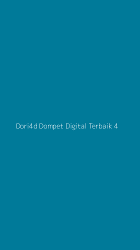 Tampilan Antarmuka Aplikasi Dori4d Dompet Digital Terbaik - 4