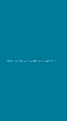 Tampilan Antarmuka Aplikasi Dosentoto Apk Agen Roulette Online Uang Asli - 1