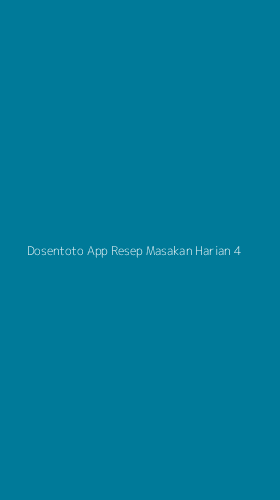 Tampilan Antarmuka Aplikasi Dosentoto App Resep Masakan Harian - 4