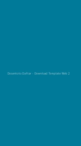 Tampilan Antarmuka Aplikasi Dosentoto Daftar - Download Template Web - 2