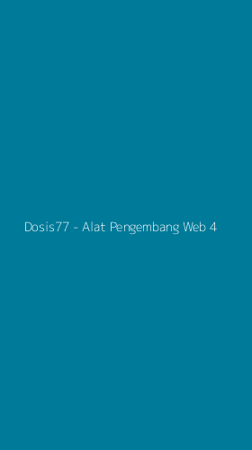 Tampilan Antarmuka Aplikasi Dosis77 - Alat Pengembang Web - 4