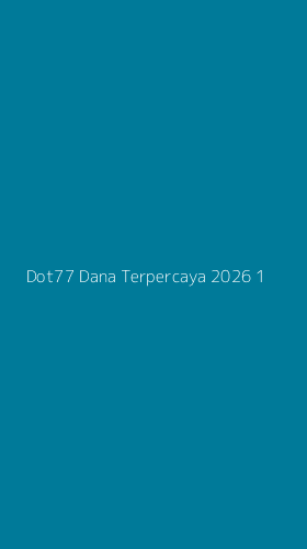 Tampilan Antarmuka Aplikasi Dot77 Dana Terpercaya 2026 - 1