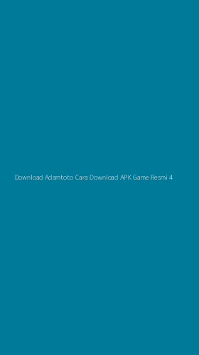 Tampilan Antarmuka Aplikasi Download Adamtoto Cara Download Apk Game Resmi - 4