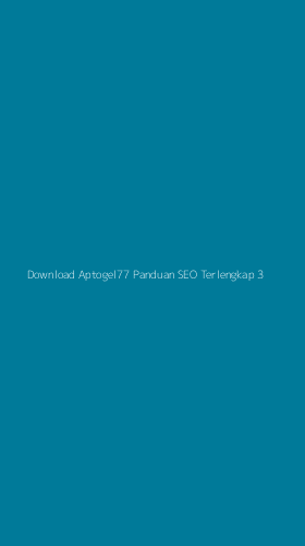 Tampilan Antarmuka Aplikasi Download Aptogel77 Panduan Seo Terlengkap - 3