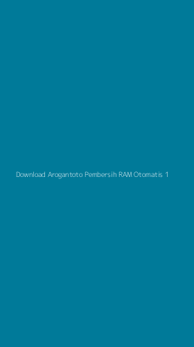 Tampilan Antarmuka Aplikasi Download Arogantoto Pembersih Ram Otomatis - 1