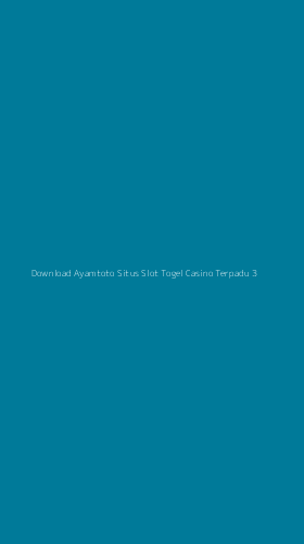 Tampilan Antarmuka Aplikasi Download Ayamtoto Situs Slot Togel Casino Terpadu - 3