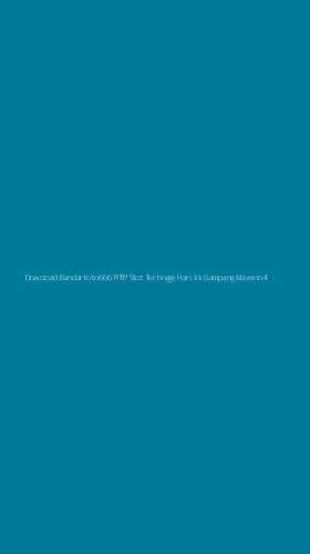 Tampilan Antarmuka Aplikasi Download Bandartoto666 Rtp Slot Tertinggi Hari Ini Gampang Maxwin - 4