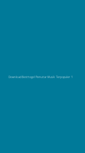 Tampilan Antarmuka Aplikasi Download Besttogel Pemutar Musik Terpopuler - 1