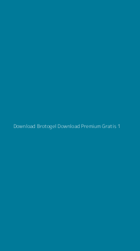 Tampilan Antarmuka Aplikasi Download Brotogel Download Premium Gratis - 1