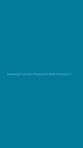 Tampilan Antarmuka Aplikasi Download Cairtoto Pembersih Ram Otomatis - 3
