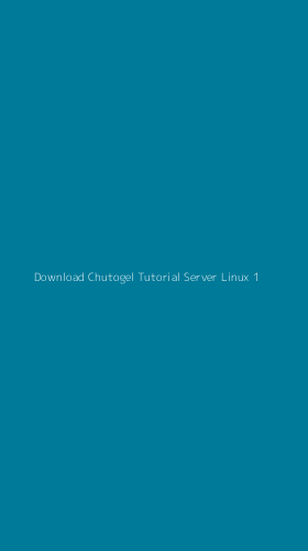 Tampilan Antarmuka Aplikasi Download Chutogel Tutorial Server Linux - 1