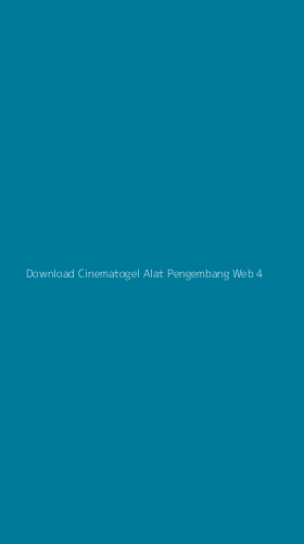 Tampilan Antarmuka Aplikasi Download Cinematogel Alat Pengembang Web - 4