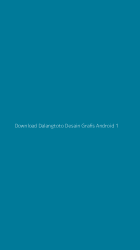 Tampilan Antarmuka Aplikasi Download Dalangtoto Desain Grafis Android - 1