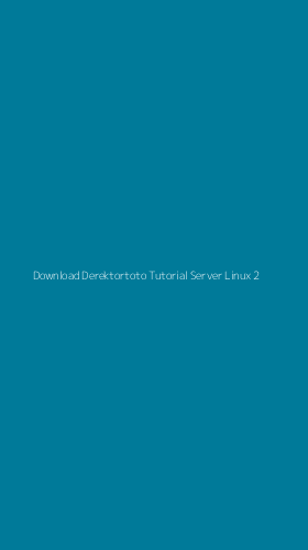 Tampilan Antarmuka Aplikasi Download Derektortoto Tutorial Server Linux - 2