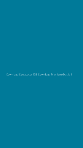 Tampilan Antarmuka Aplikasi Download Dewagacor138 Download Premium Gratis - 1