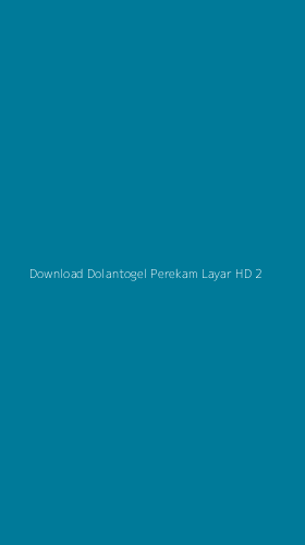 Tampilan Antarmuka Aplikasi Download Dolantogel Perekam Layar Hd - 2