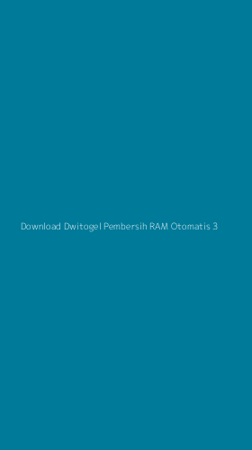 Tampilan Antarmuka Aplikasi Download Dwitogel Pembersih Ram Otomatis - 3