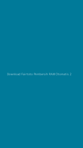 Tampilan Antarmuka Aplikasi Download Fairtoto Pembersih Ram Otomatis - 2