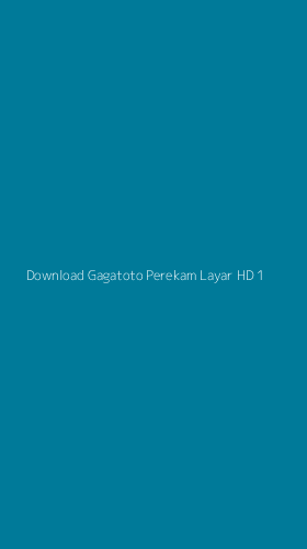 Tampilan Antarmuka Aplikasi Download Gagatoto Perekam Layar Hd - 1