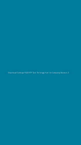 Tampilan Antarmuka Aplikasi Download Goltogel168 Rtp Slot Tertinggi Hari Ini Gampang Maxwin - 3