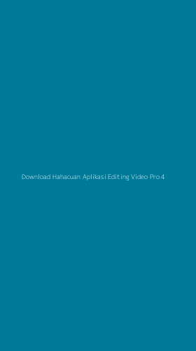 Tampilan Antarmuka Aplikasi Download Hahacuan Aplikasi Editing Video Pro - 4
