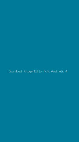 Tampilan Antarmuka Aplikasi Download Hotogel Editor Foto Aesthetic - 4