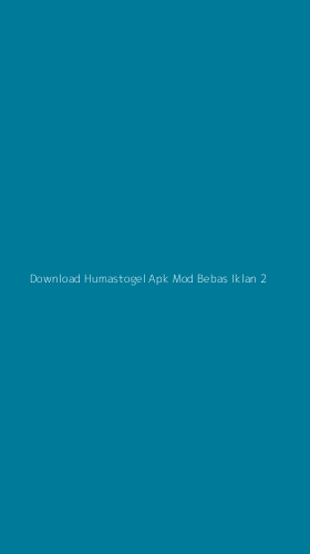 Tampilan Antarmuka Aplikasi Download Humastogel Apk Mod Bebas Iklan - 2