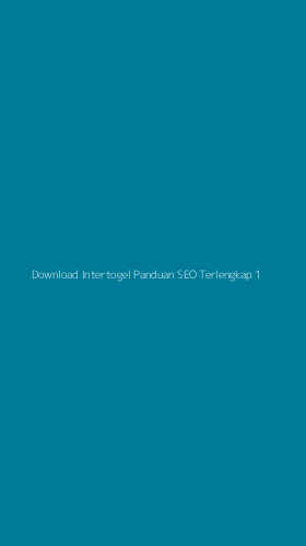 Tampilan Antarmuka Aplikasi Download Intertogel Panduan Seo Terlengkap - 1