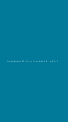Tampilan Antarmuka Aplikasi Download Javaplay88 - Panduan Deposit Dan Withdraw Kilat - 3