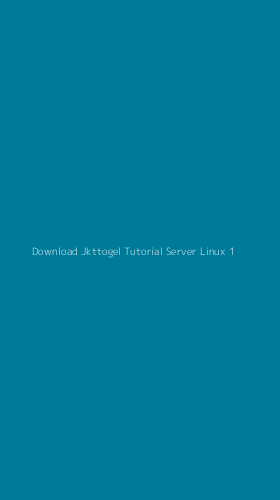 Tampilan Antarmuka Aplikasi Download Jkttogel Tutorial Server Linux - 1