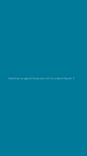 Tampilan Antarmuka Aplikasi Download Juragan2d Kumpulan Link Situs Game Populer - 3