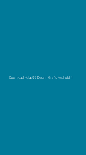 Tampilan Antarmuka Aplikasi Download Kelas99 Desain Grafis Android - 4