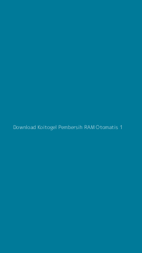 Tampilan Antarmuka Aplikasi Download Koitogel Pembersih Ram Otomatis - 1