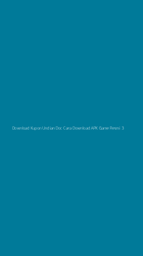 Tampilan Antarmuka Aplikasi Download Kupon Undian Doc Cara Download Apk Game Resmi - 3