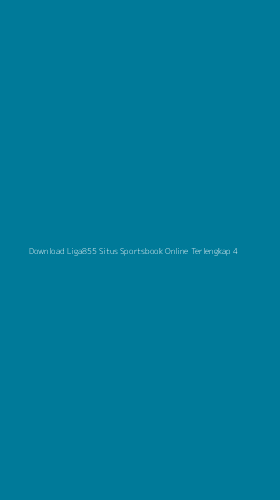 Tampilan Antarmuka Aplikasi Download Liga855 Situs Sportsbook Online Terlengkap - 4