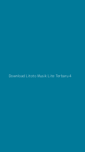 Tampilan Antarmuka Aplikasi Download Litoto Musik Lite Terbaru - 4