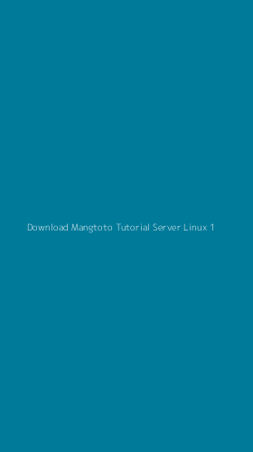 Tampilan Antarmuka Aplikasi Download Mangtoto Tutorial Server Linux - 1