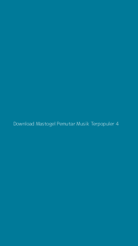 Tampilan Antarmuka Aplikasi Download Mastogel Pemutar Musik Terpopuler - 4